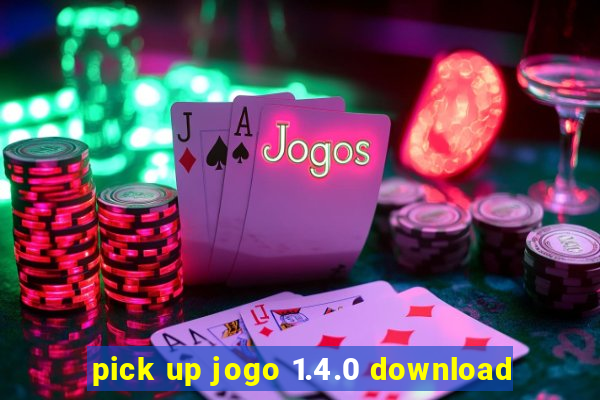 pick up jogo 1.4.0 download